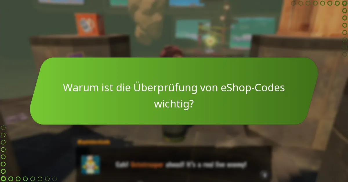Wie kann ich meinen Splatoon 3 eShop-Code überprüfen?