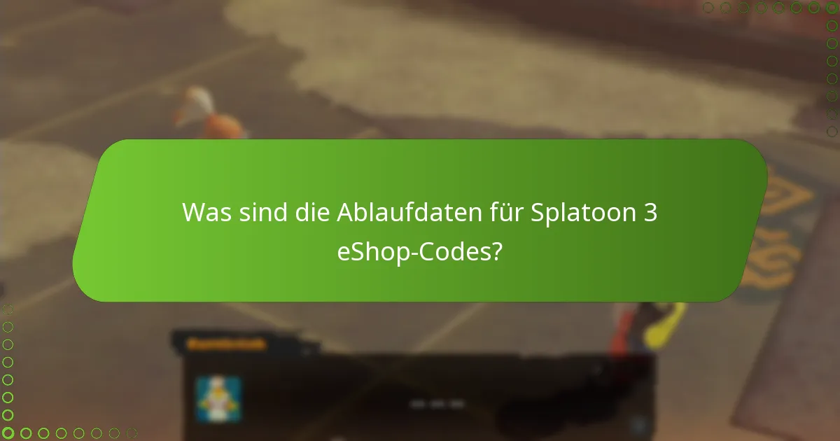 Wie können Sie die Gültigkeit von Splatoon 3 eShop-Codes erneuern oder verlängern?