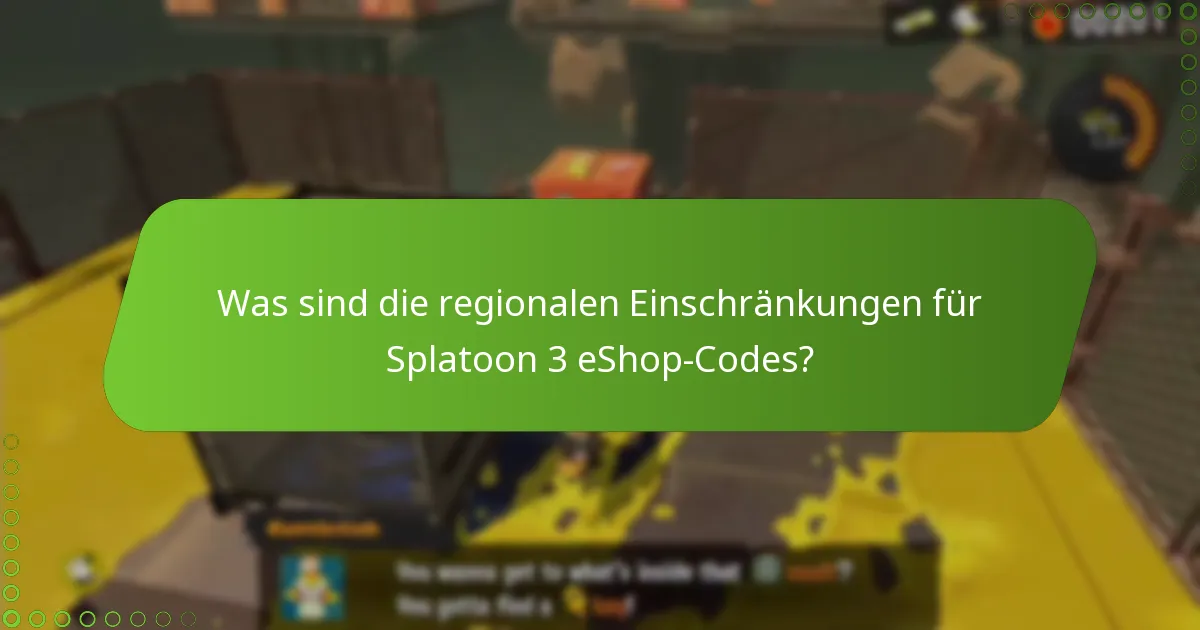 Welche Ausnahmen gibt es für die Einschränkungen von Splatoon 3 eShop-Codes?