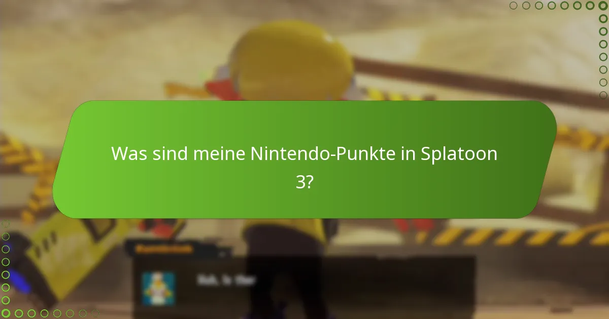 Wie kann ich meine Nintendo-Punkte in Splatoon 3 verdienen?