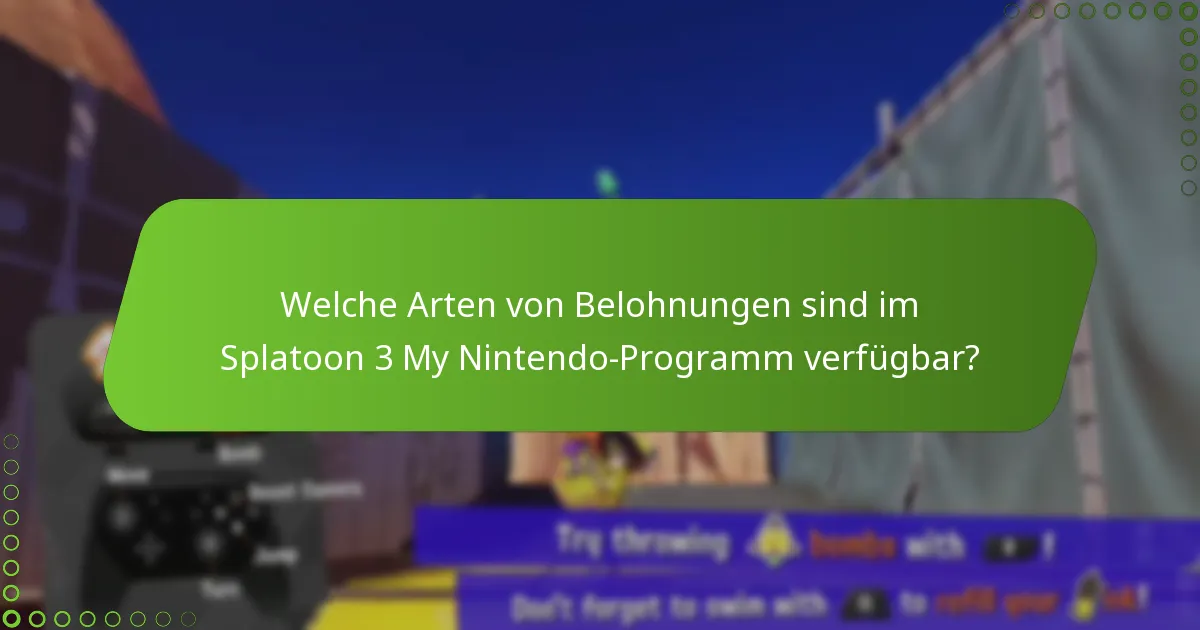 Wie funktioniert der Einlösungsprozess für My Nintendo-Belohnungen in Splatoon 3?