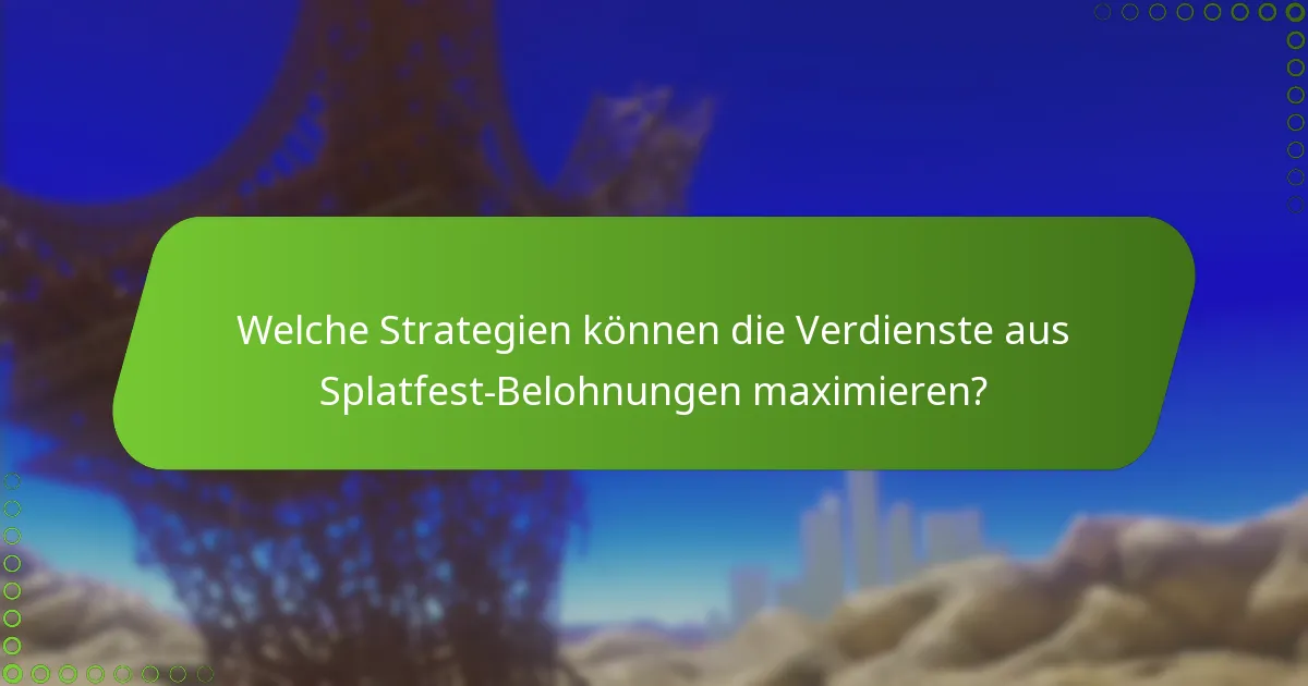 Welche Arten von Belohnungen können Spieler während Splatfest verdienen?