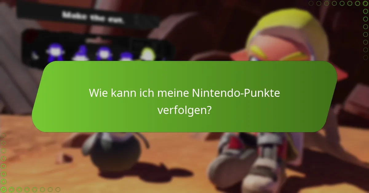 Wie kann ich meine Nintendo-Punkte verfolgen?