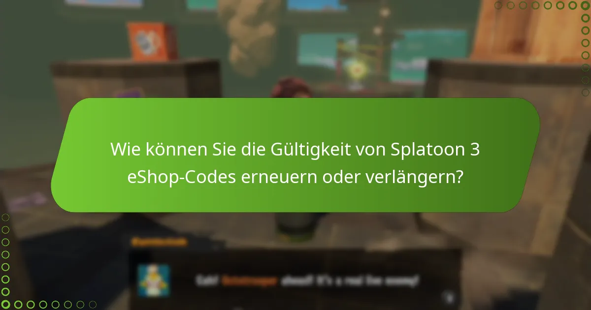 Wie vergleichen sich die Richtlinien für Splatoon 3 eShop-Codes mit anderen Spielen?